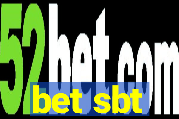 bet sbt