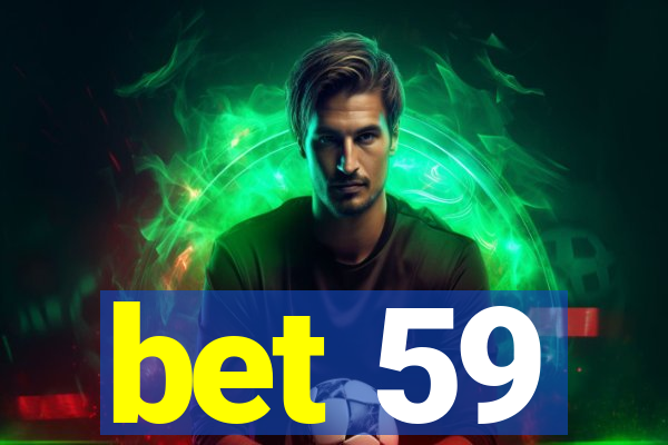 bet 59