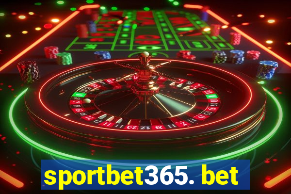 sportbet365. bet