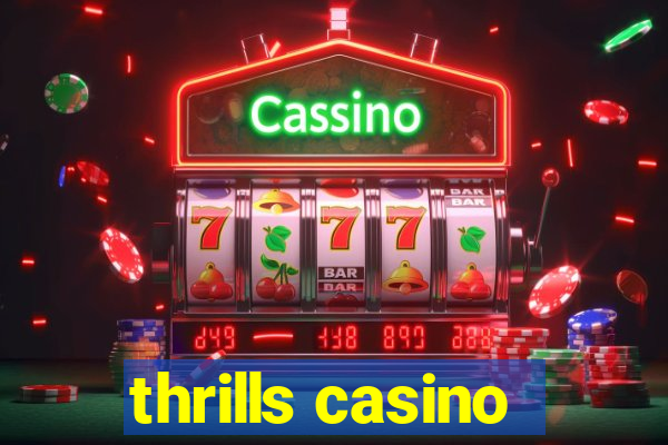 thrills casino