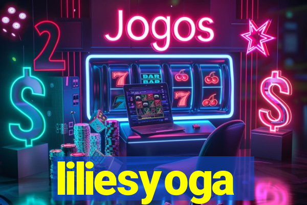 liliesyoga