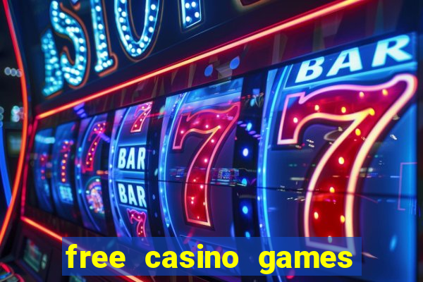 free casino games slot machines