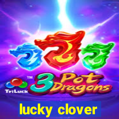 lucky clover