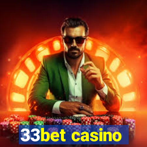 33bet casino