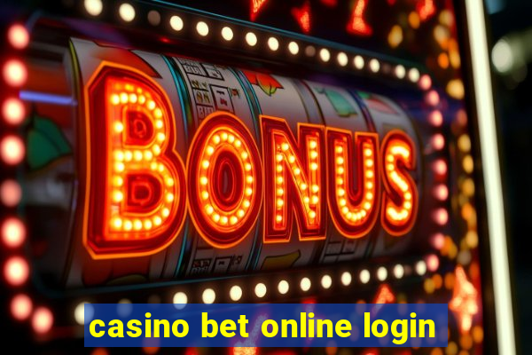 casino bet online login