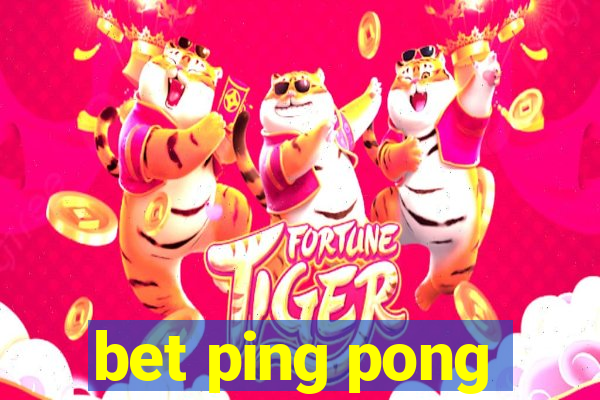 bet ping pong