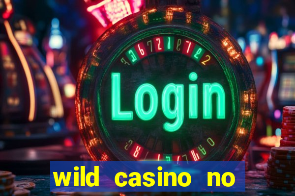 wild casino no deposit bonus