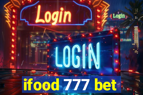 ifood 777 bet