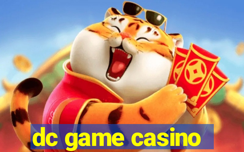 dc game casino