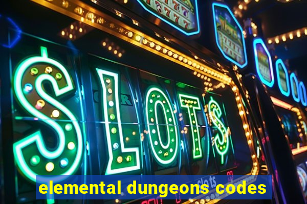 elemental dungeons codes