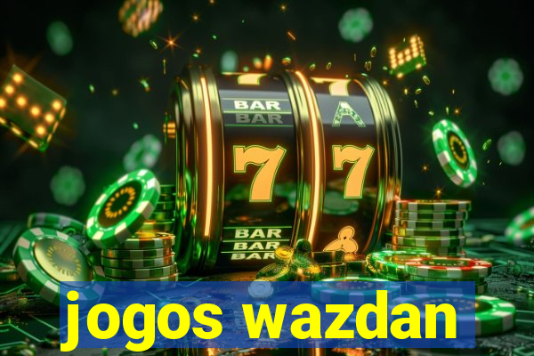 jogos wazdan