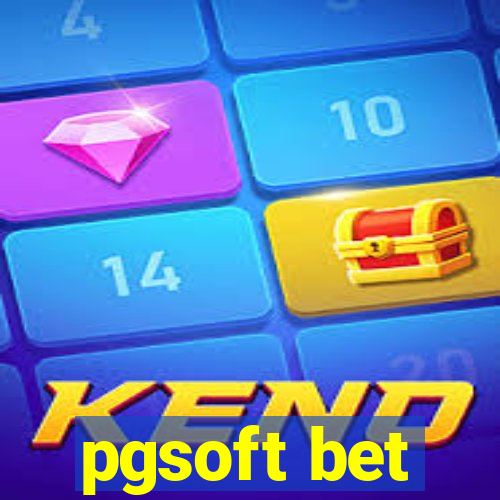 pgsoft bet