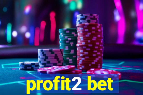 profit2 bet