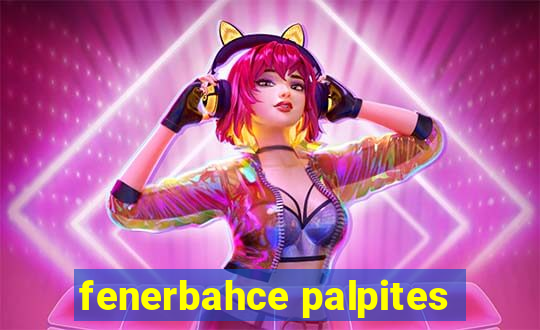 fenerbahce palpites