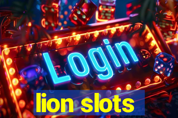 lion slots