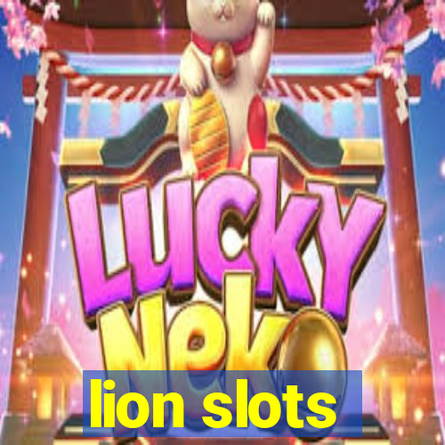 lion slots