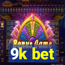 9k bet