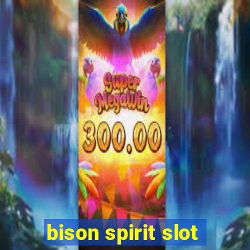 bison spirit slot