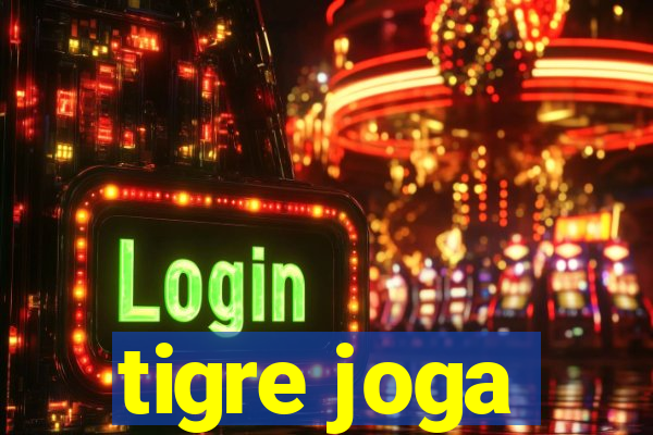 tigre joga