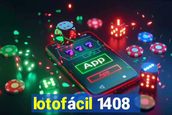 lotofácil 1408