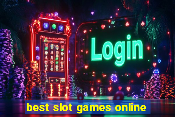 best slot games online