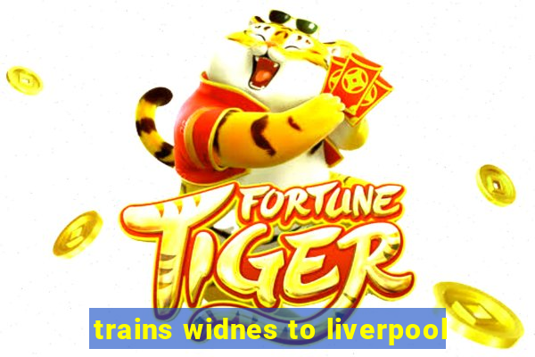 trains widnes to liverpool