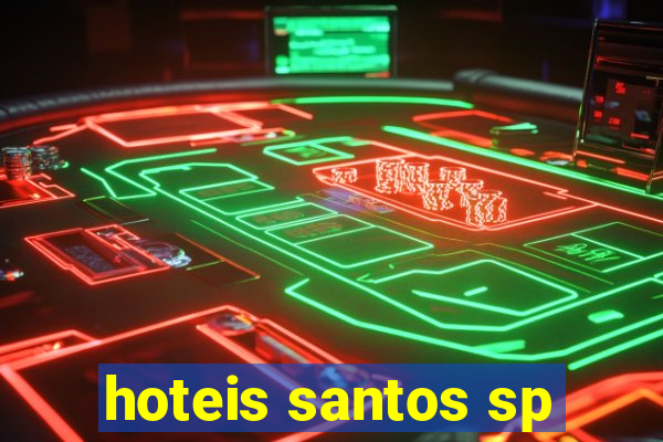 hoteis santos sp