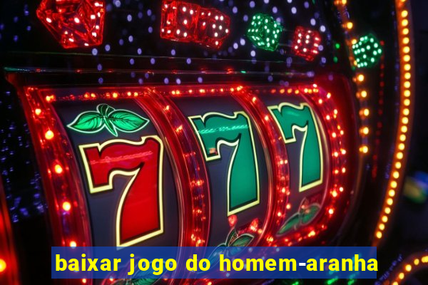 baixar jogo do homem-aranha