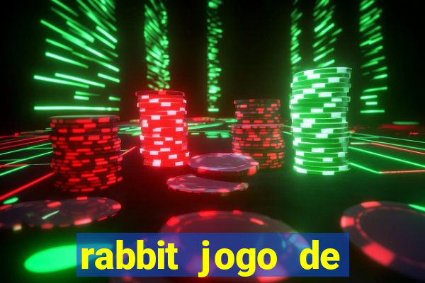 rabbit jogo de aposta Informational