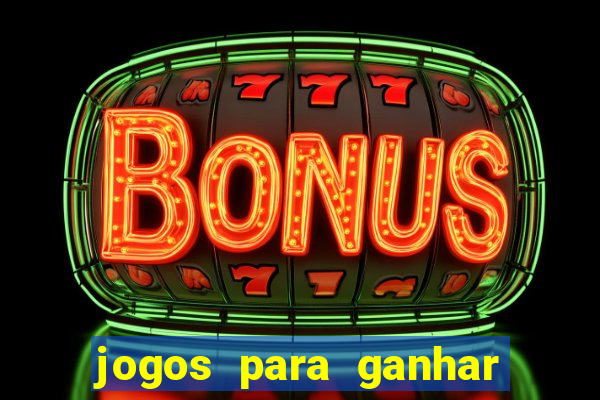 jogos para ganhar bonus no cadastro