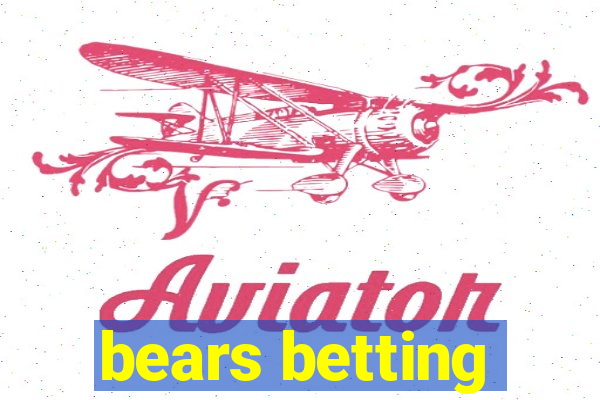 bears betting