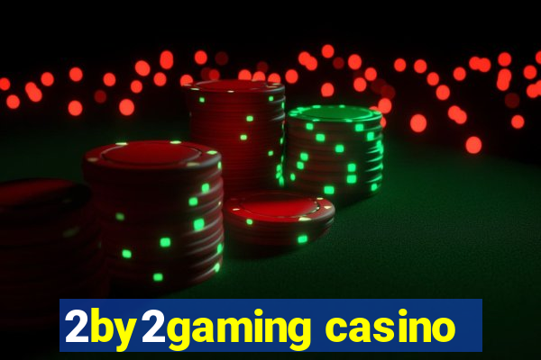 2by2gaming casino