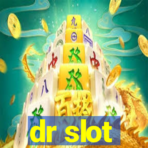 dr slot