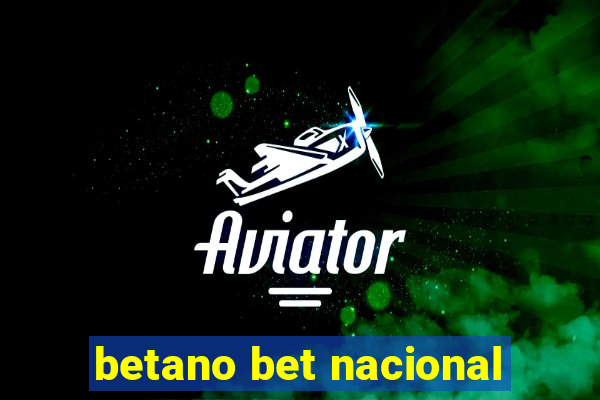 betano bet nacional