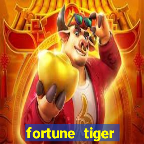 fortune tiger rodada gratis