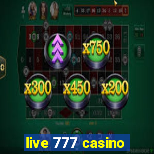 live 777 casino