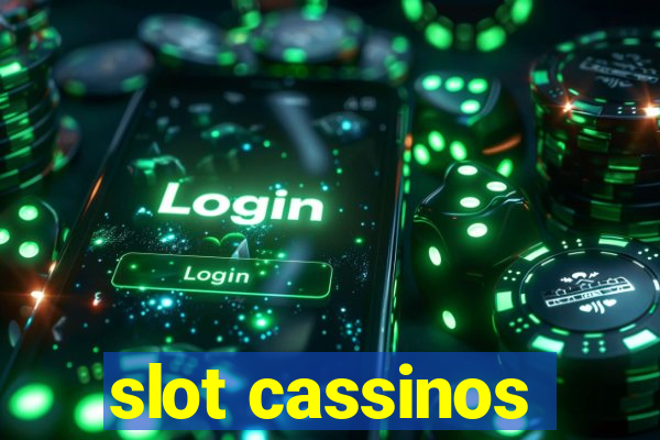 slot cassinos