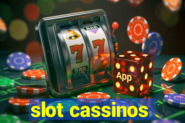 slot cassinos