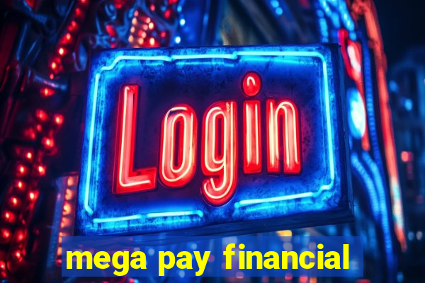 mega pay financial