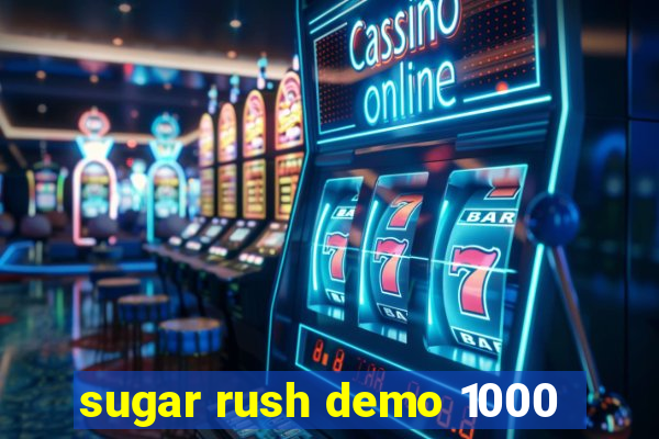 sugar rush demo 1000