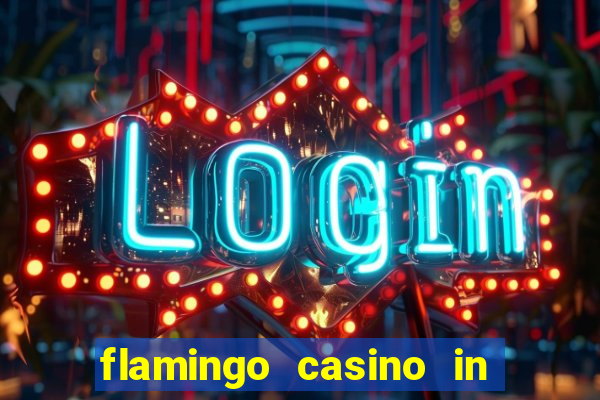 flamingo casino in las vegas