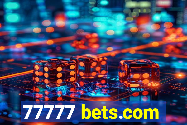 77777 bets.com