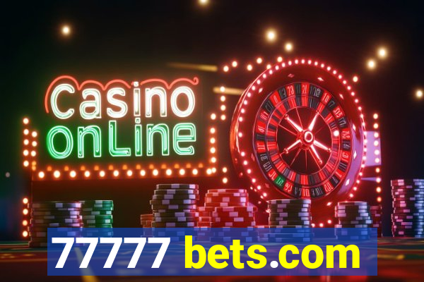 77777 bets.com