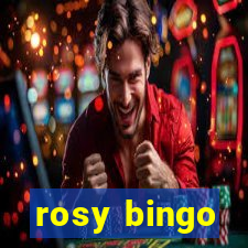 rosy bingo