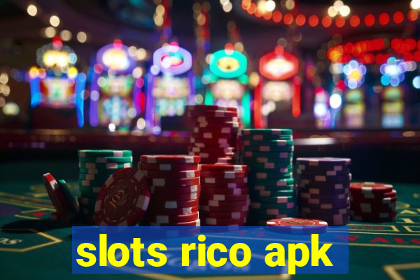 slots rico apk