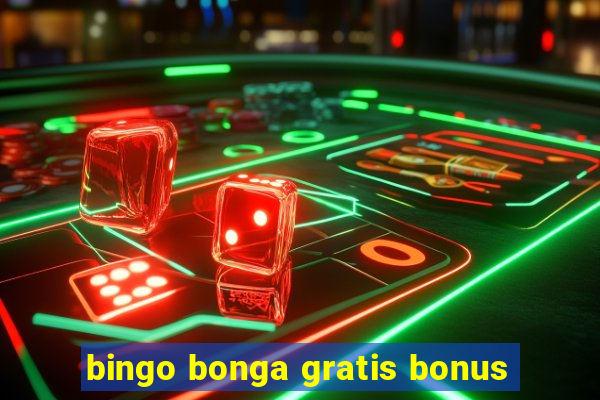 bingo bonga gratis bonus