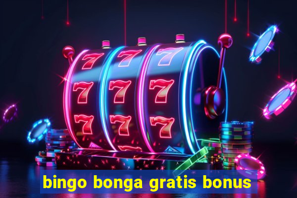 bingo bonga gratis bonus