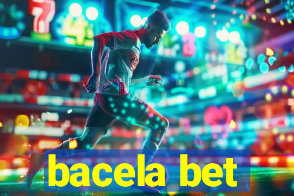 bacela bet