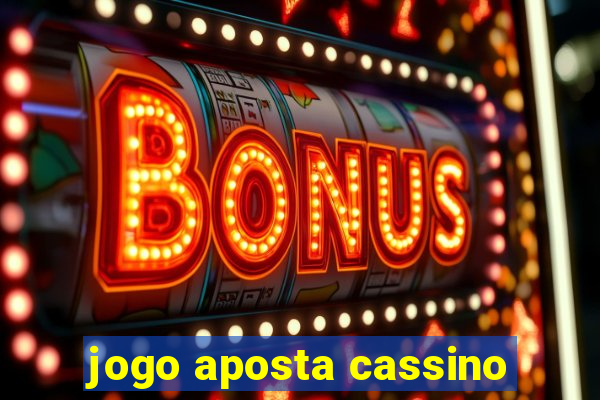 jogo aposta cassino