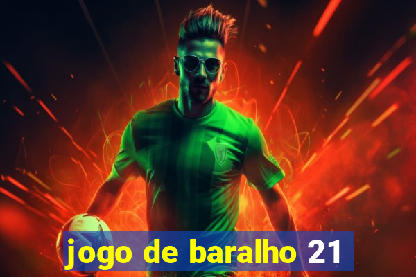 jogo de baralho 21